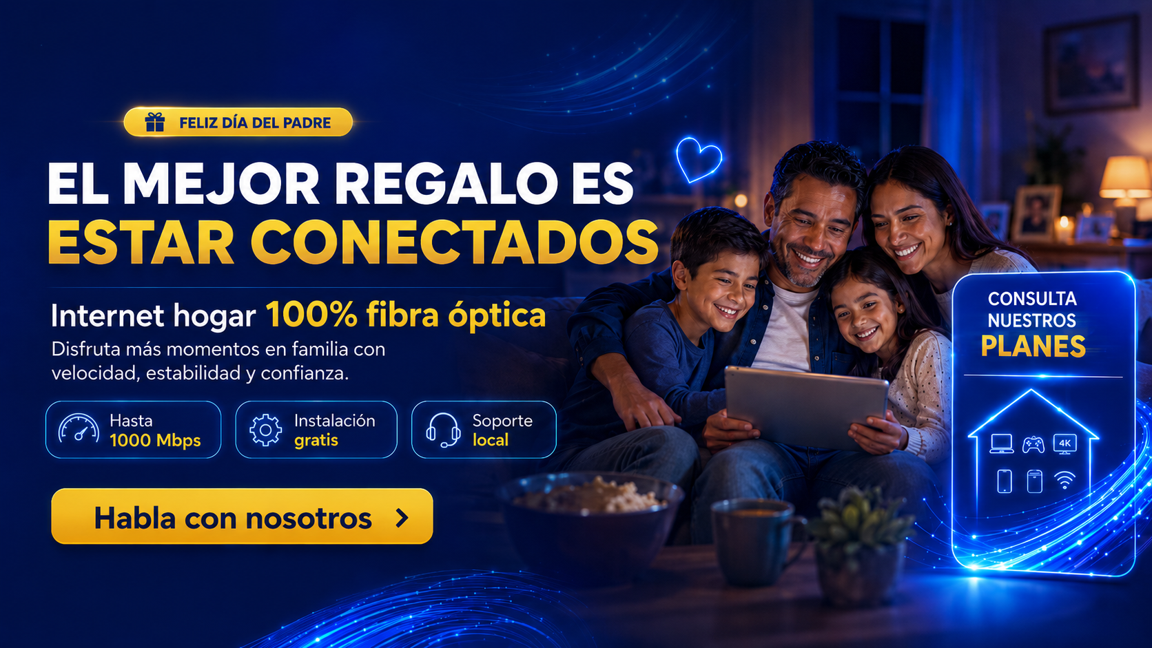 Más cerca de papá internet estable